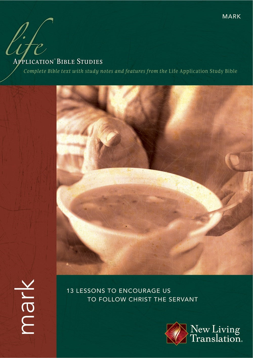 Mark (Life Application Bible Study-NLT)
