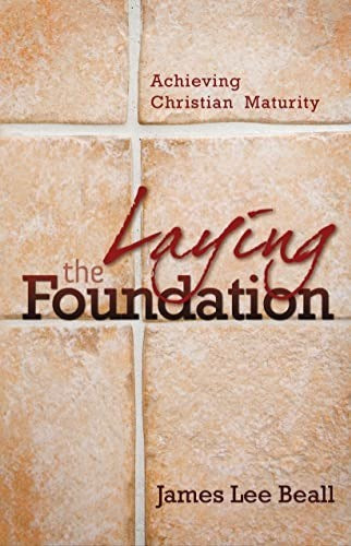 LAYING THE FOUNDATION