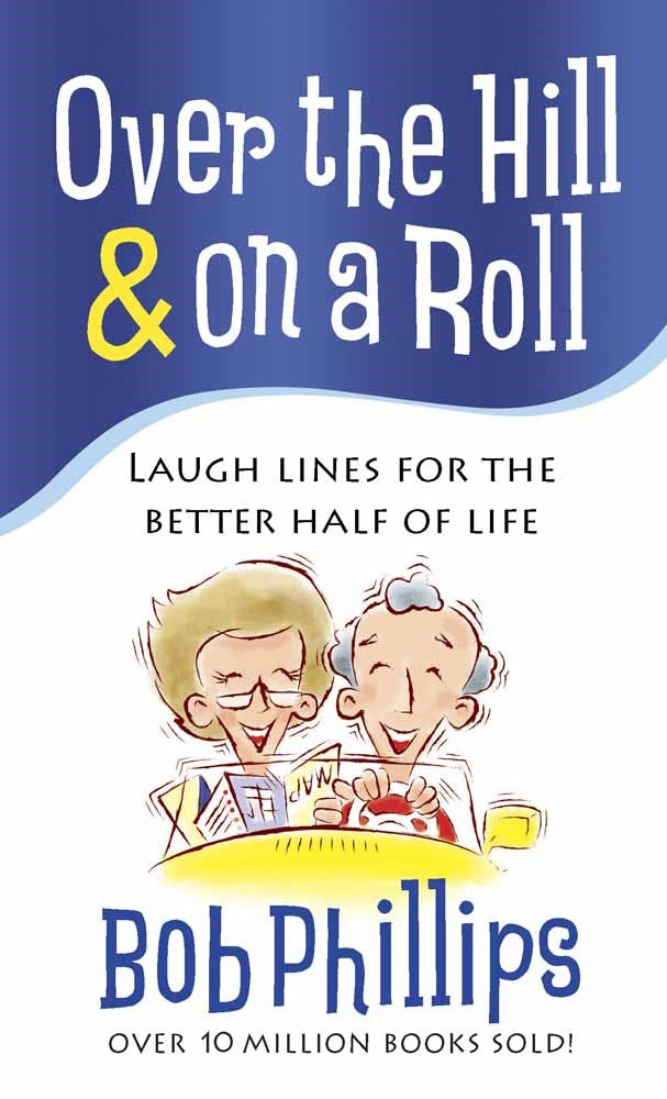 Over The Hill And On A Roll