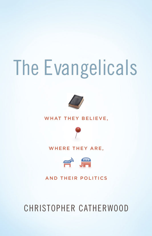 The Evangelicals