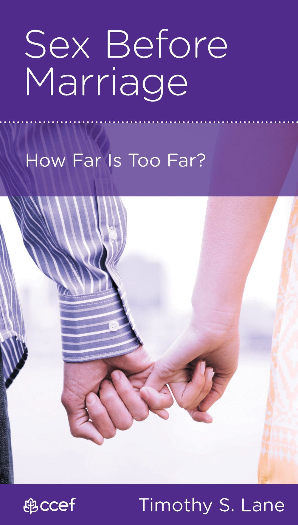 Sex Before Marriage (C.C.E.F)