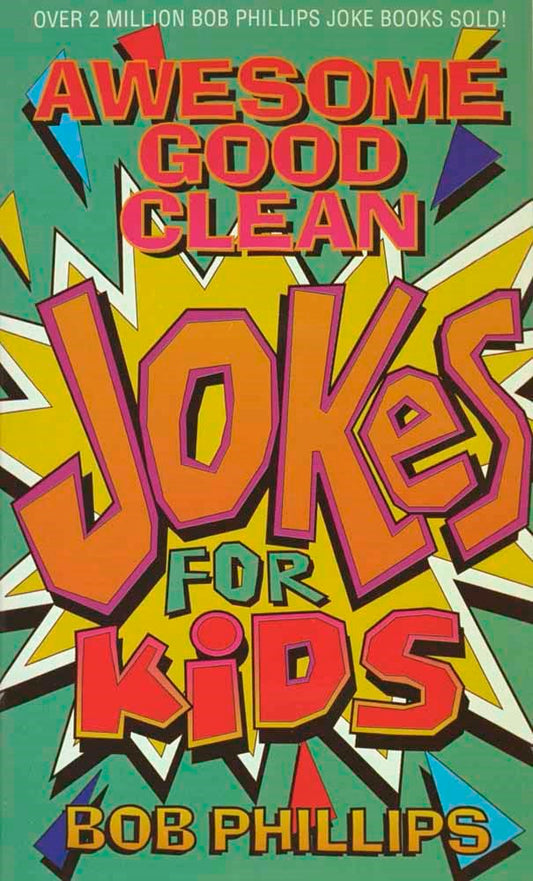 The Awesome Good Clean Jokes For Kids