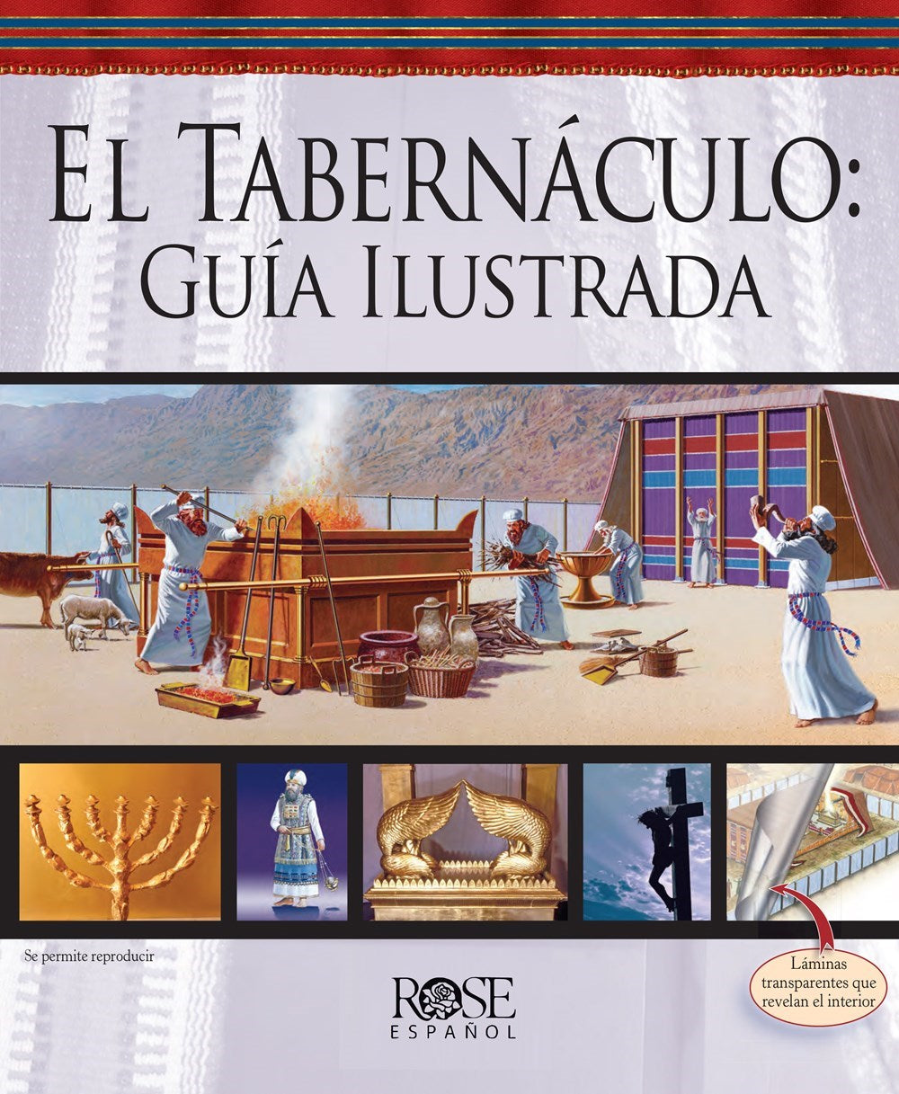 El Tabernaculo: Guia Ilustrada (Illustrated Guide To The Tabernacle)