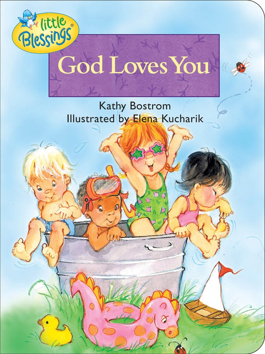 God Loves You (Little Blessings)