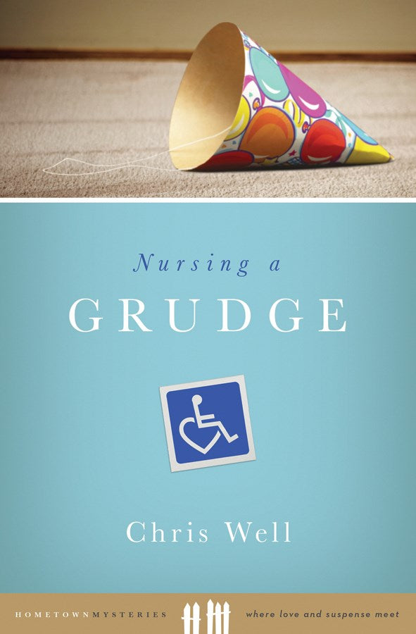 Nursing A Grudge (Hometown Mysteries)