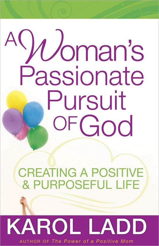 A Woman's Passionate Pursuit Of God