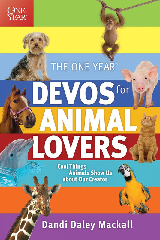 The One Year Devos For Animal Lovers