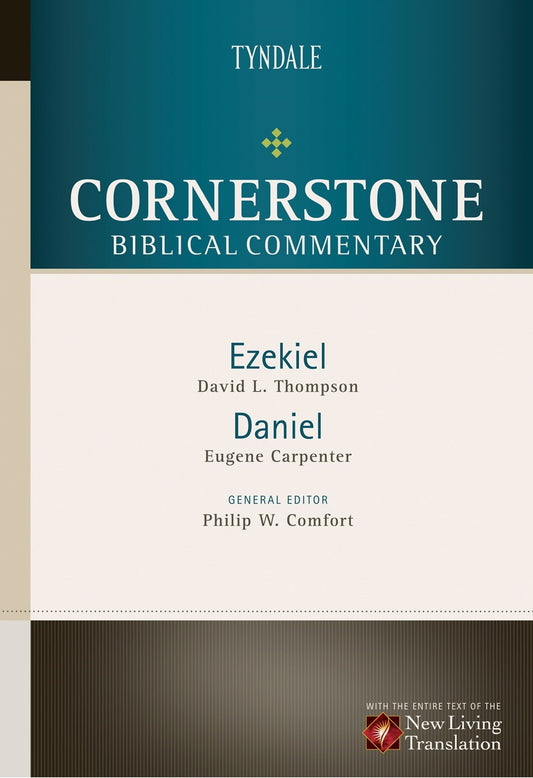 Ezekiel & Daniel (Cornerstone Bible Commentary V9)