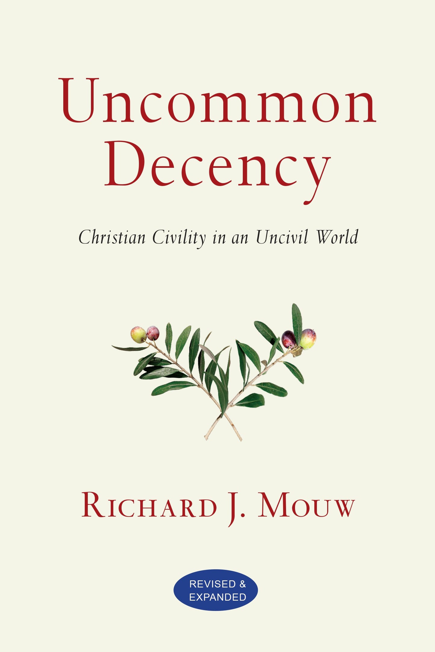Uncommon Decency (Revised)