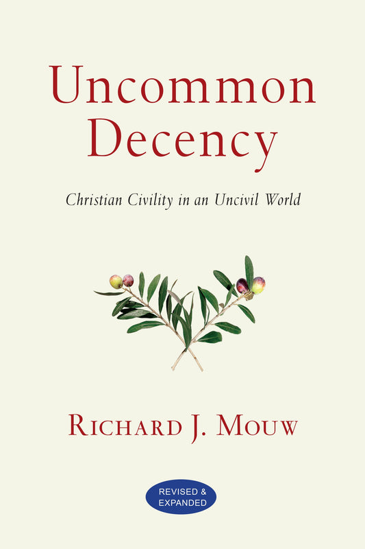 Uncommon Decency (Revised)