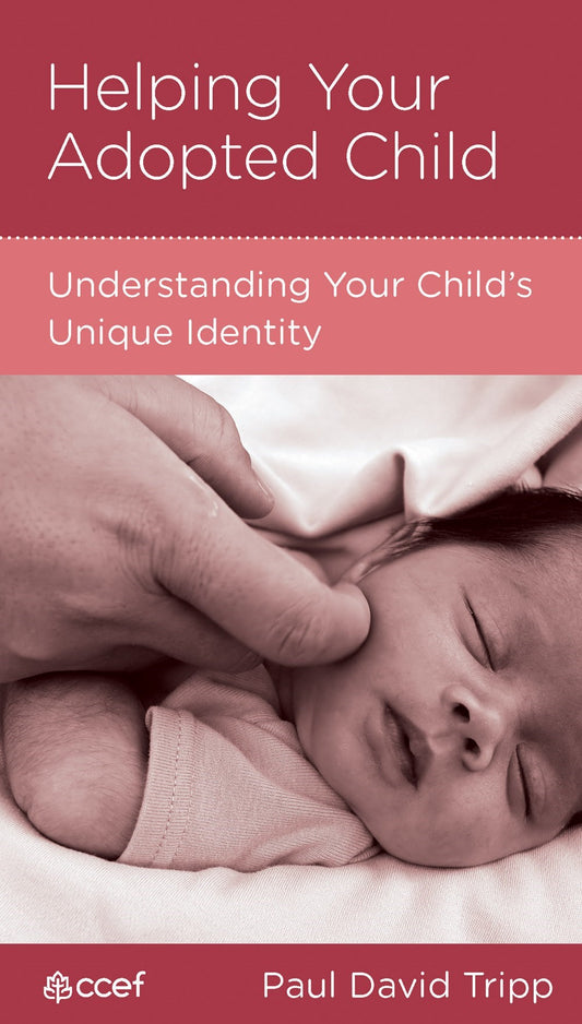 Helping Your Adopted Child (C.C.E.F)