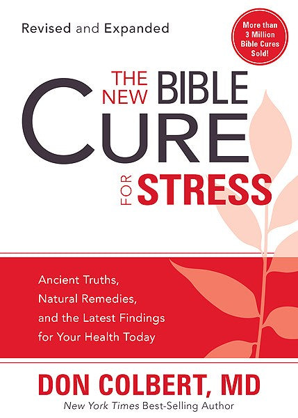 The New Bible Cure For Stress (Revised)