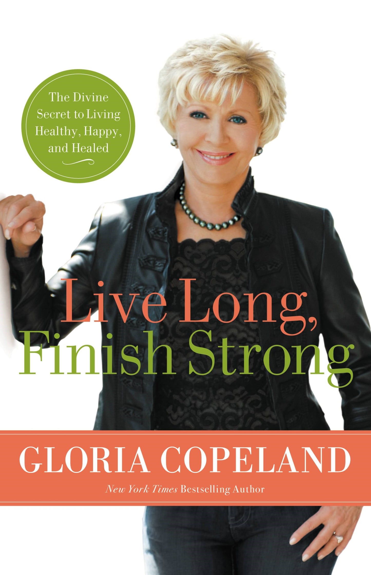 Live Long  Finish Strong