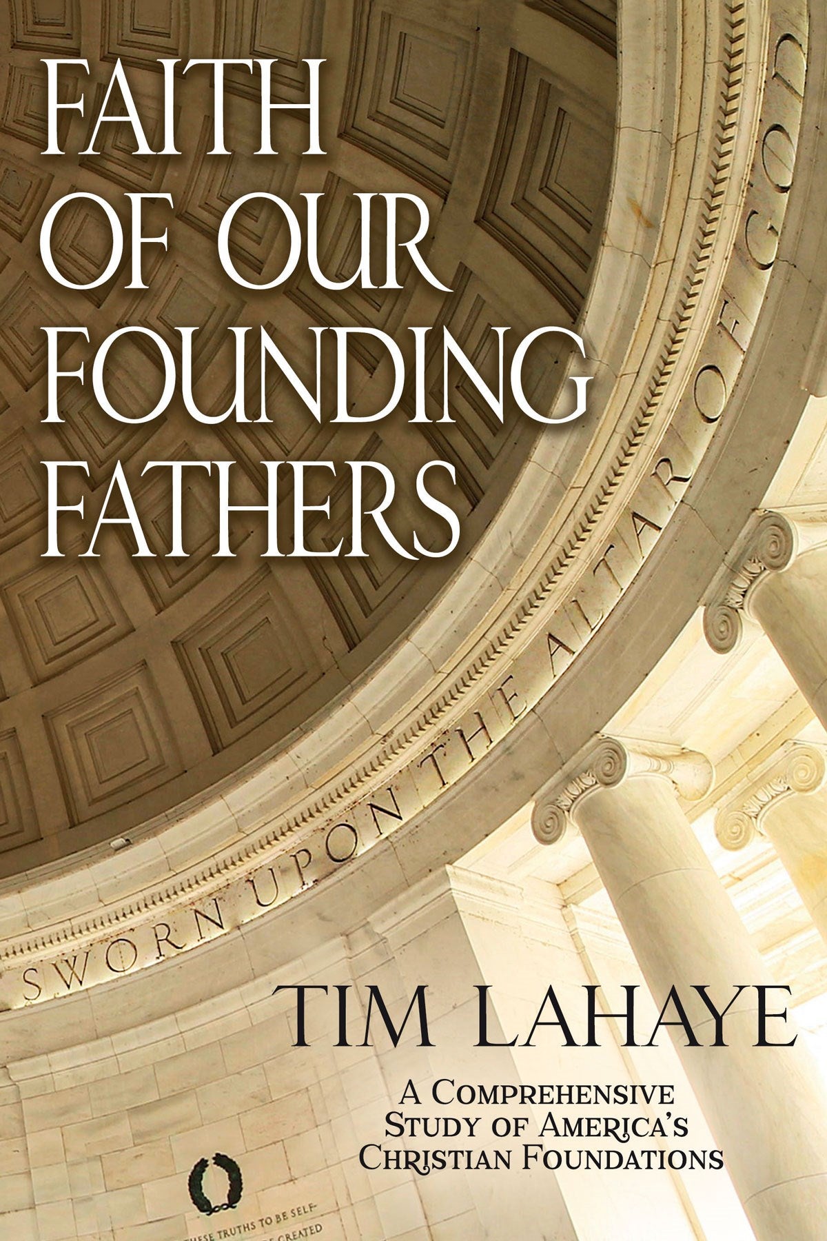 Faith Of Our Founding Fathers