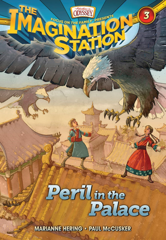 Peril In The Palace (Adventures In Odyssey The Imagination Station # 3)
