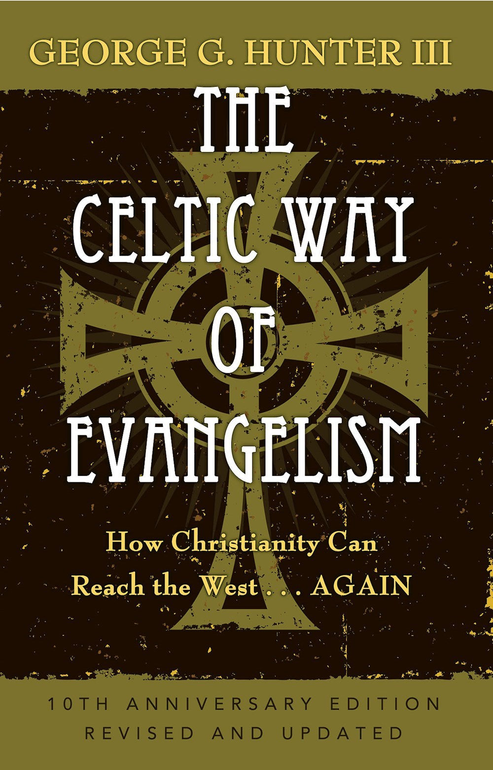 The Celtic Way Of Evangelism (Revised)