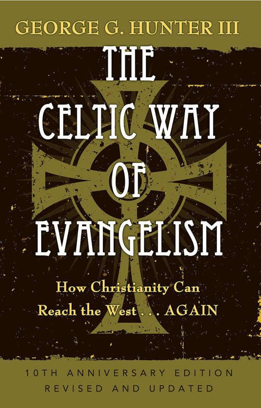 The Celtic Way Of Evangelism (Revised)