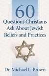 60 Questions Christians Ask Jewish Belief/Practice