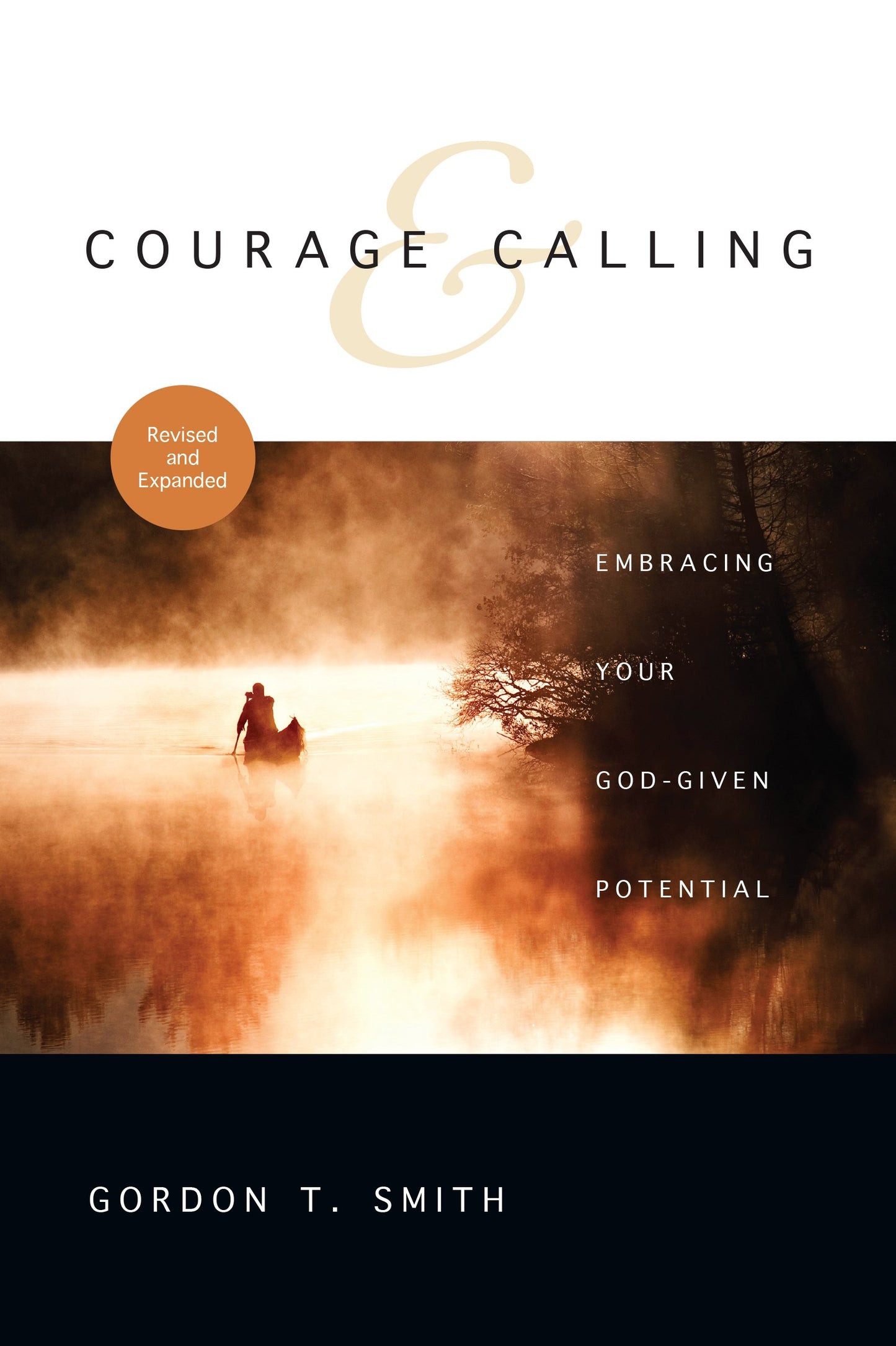Courage & Calling (Revised And Expanded)