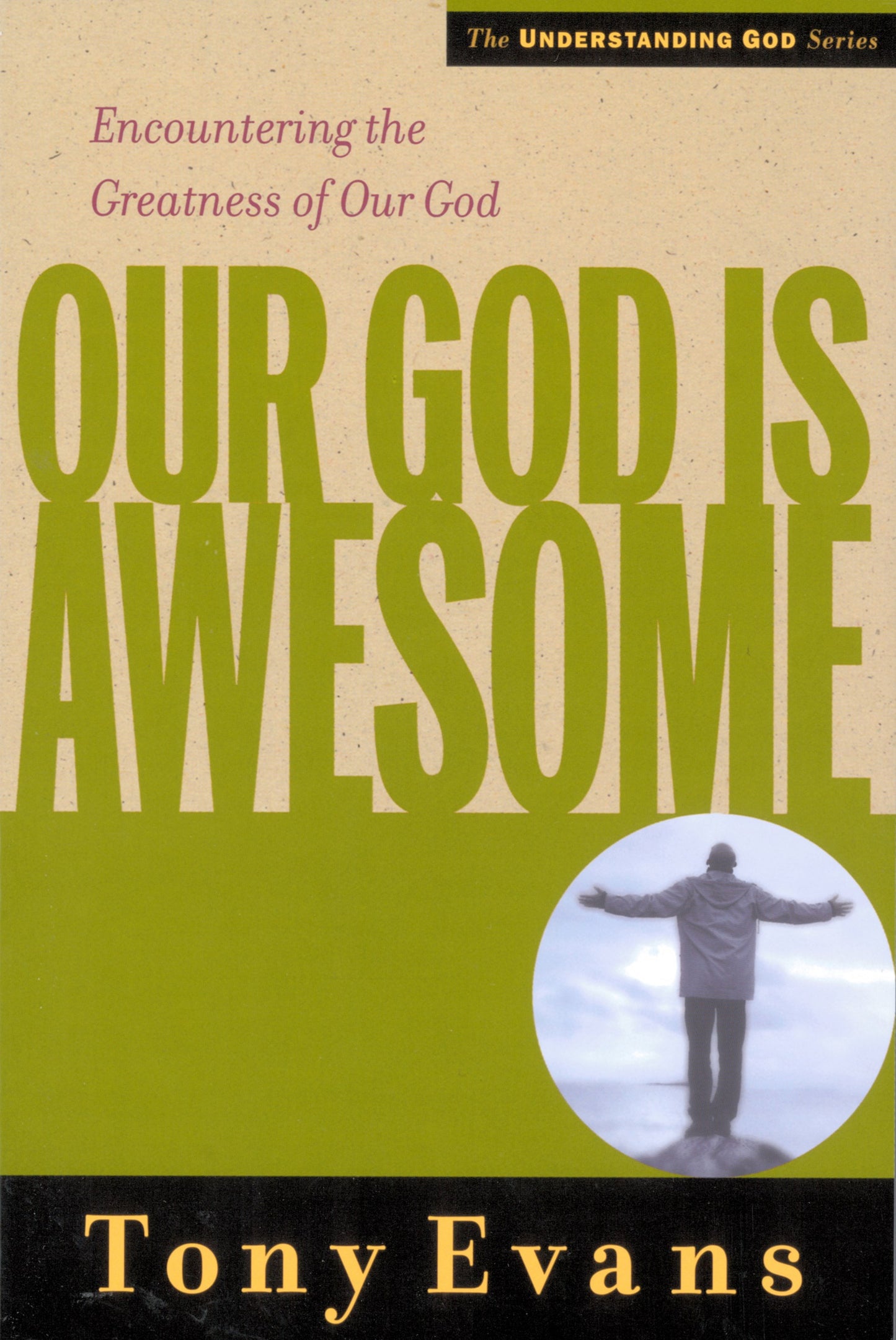 Our God Is Awesome (Understanding God)