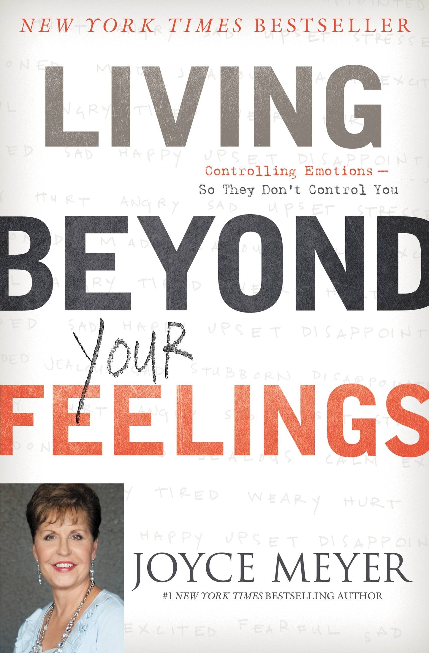 Living Beyond Your Feelings-Hardcover