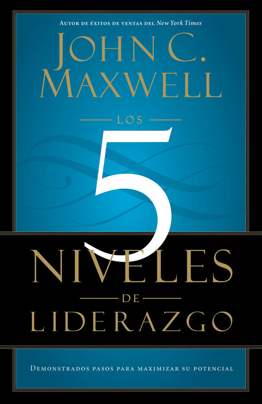 Span-5 Levels Of Leadership (Cinco Niveles de Liderazgo)