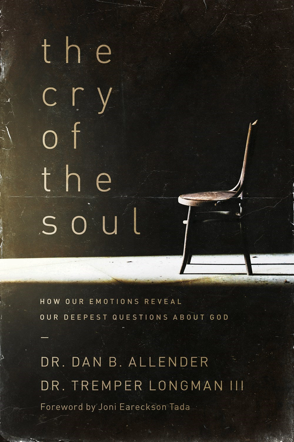 The Cry Of The Soul
