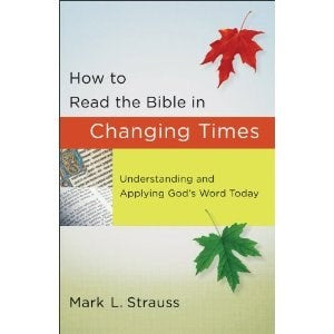 How To Read The Bible In Changing Times