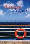 Blessings & Prayers For Those With Cancer