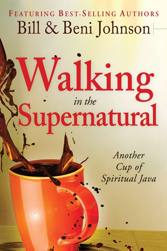 Walking In The Supernatural