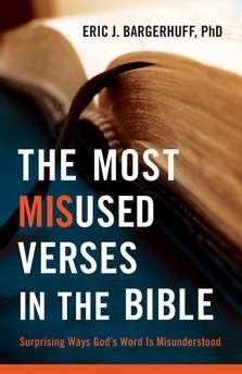 Most Misused Verses In The Bible