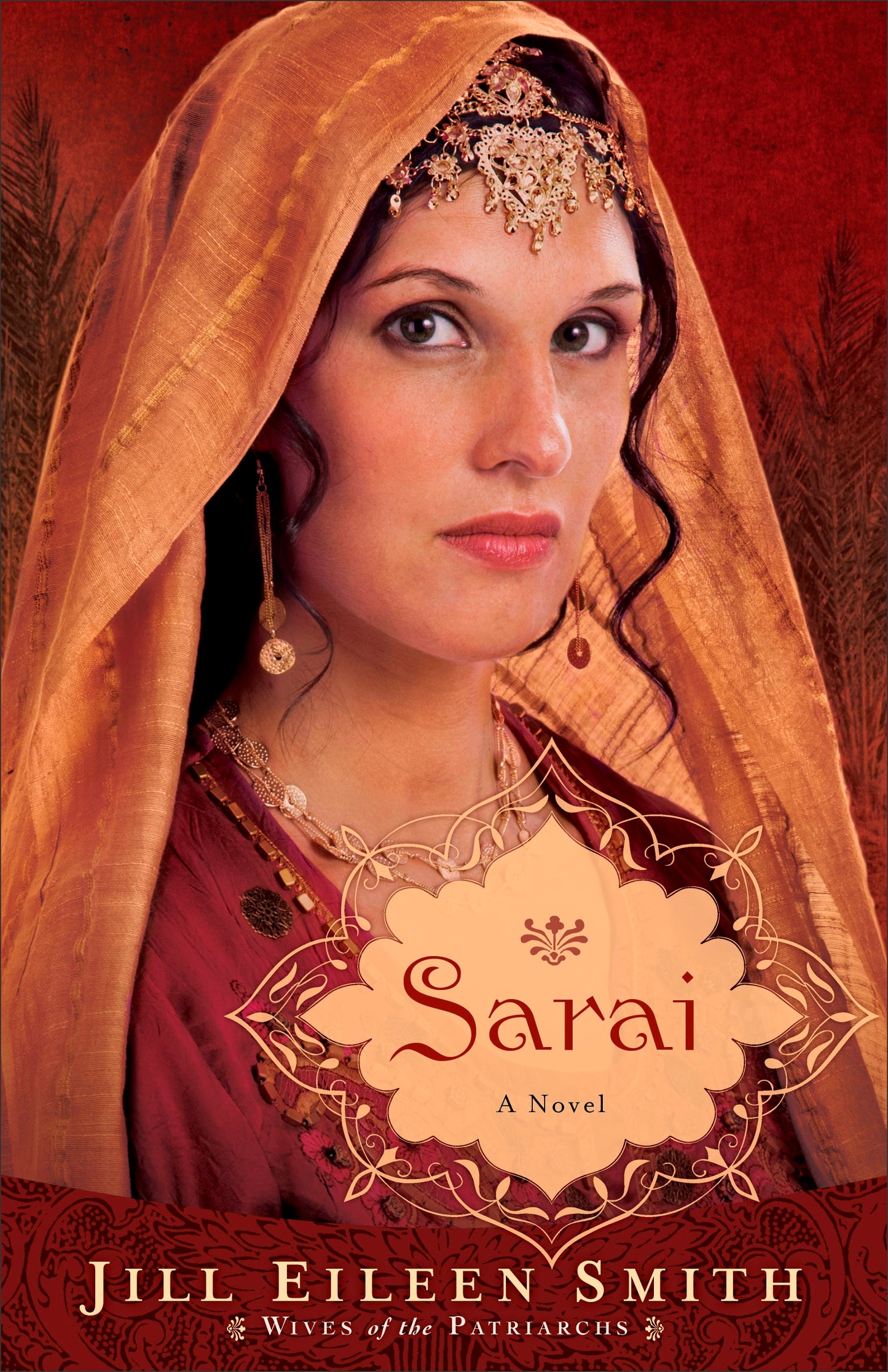 Sarai (Wives Of The Patriarchs Book 1)