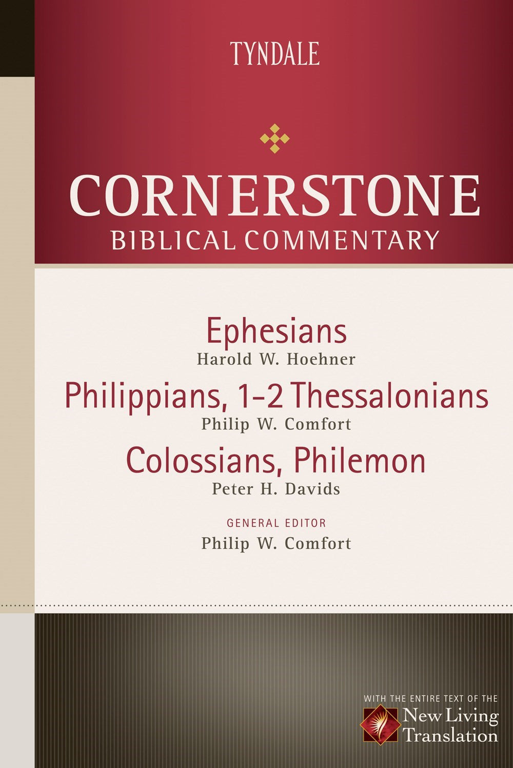 Ephesians  Philippians  1 & 2 Thessalonians  Colossians  Philemon (Cornerstone Biblical Commentary V16)