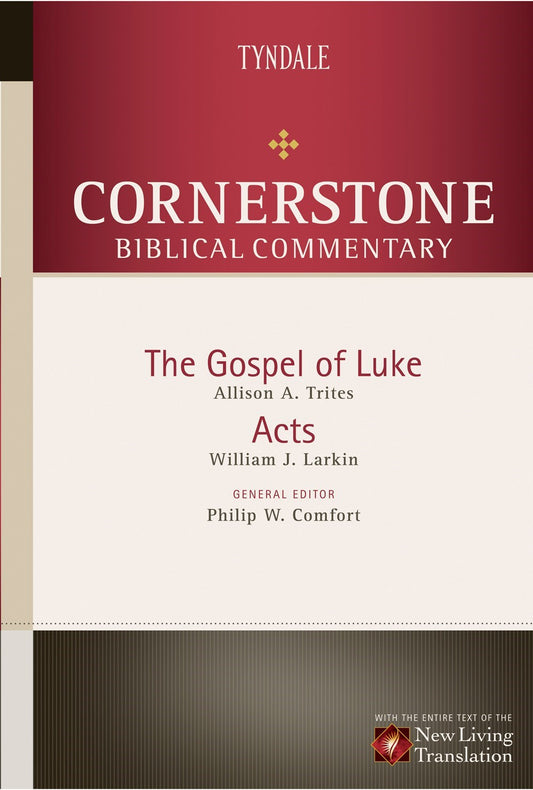 Luke & Acts (Cornerstone Biblical Commentary V12)