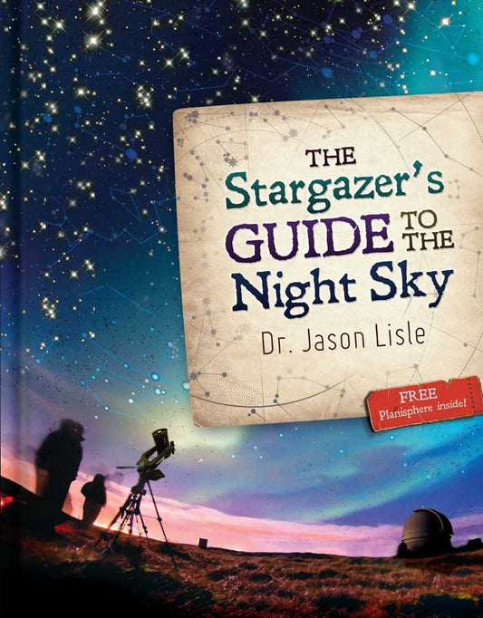 Stargazer's Guide To The Night Sky