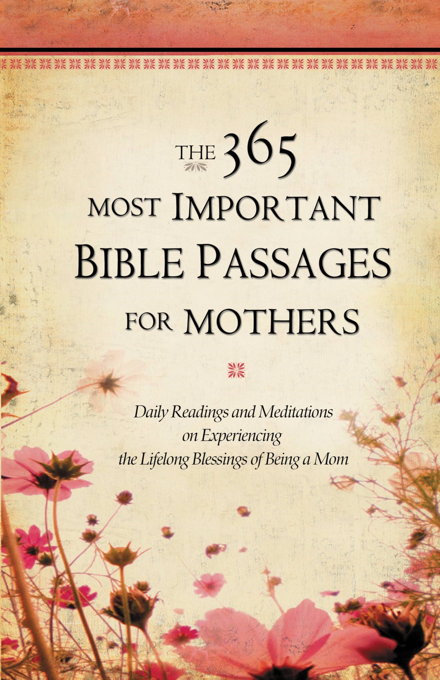 365 Most Important Bible Passages For Mothers
