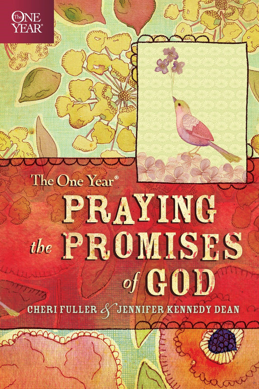 The One Year Praying The Promises Of God