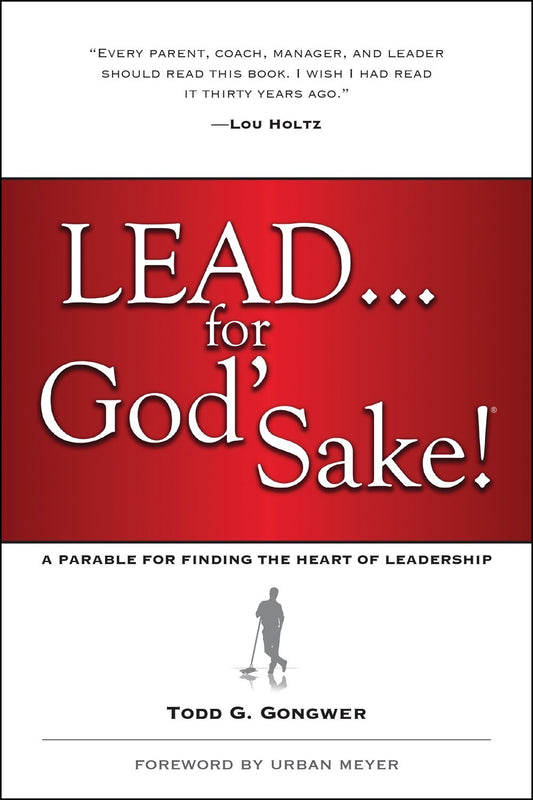 Lead...For God's Sake!-Softcover