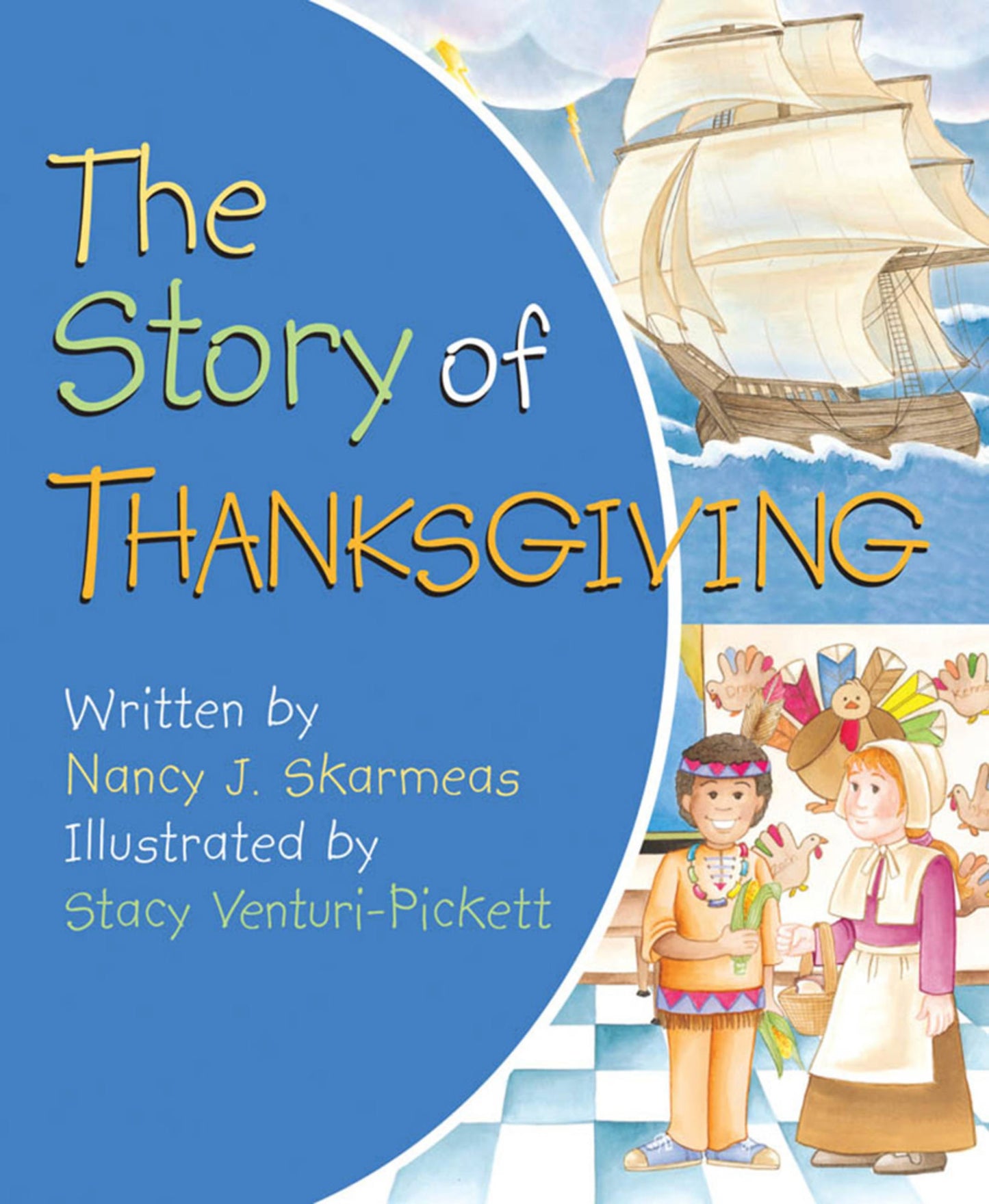 The Story Of Thanksgiving