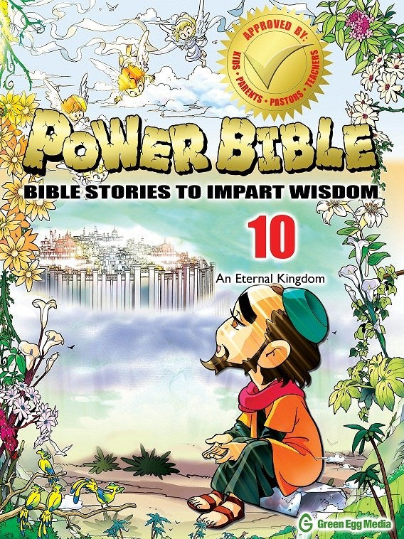 Power Bible: Bible Stories To Impart Wisdom #10-An Eternal Kingdom