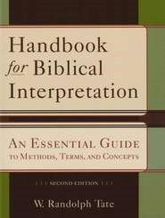 Handbook For Biblical Interpretation (Second Edition)