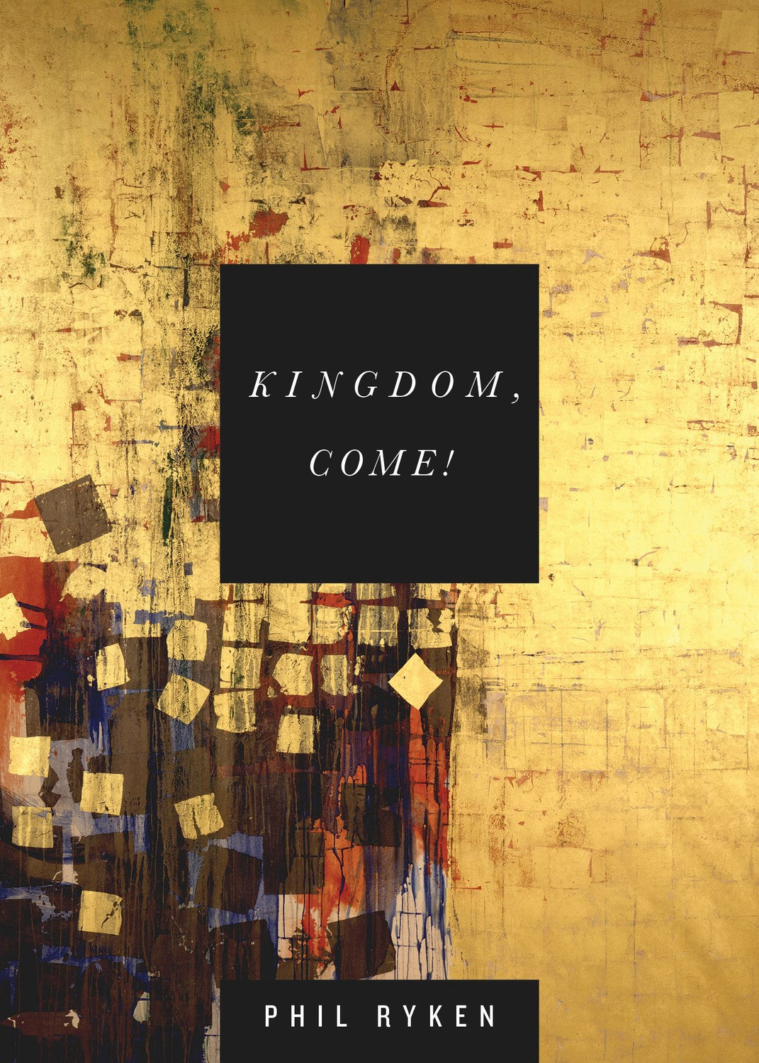 Kingdom  Come!