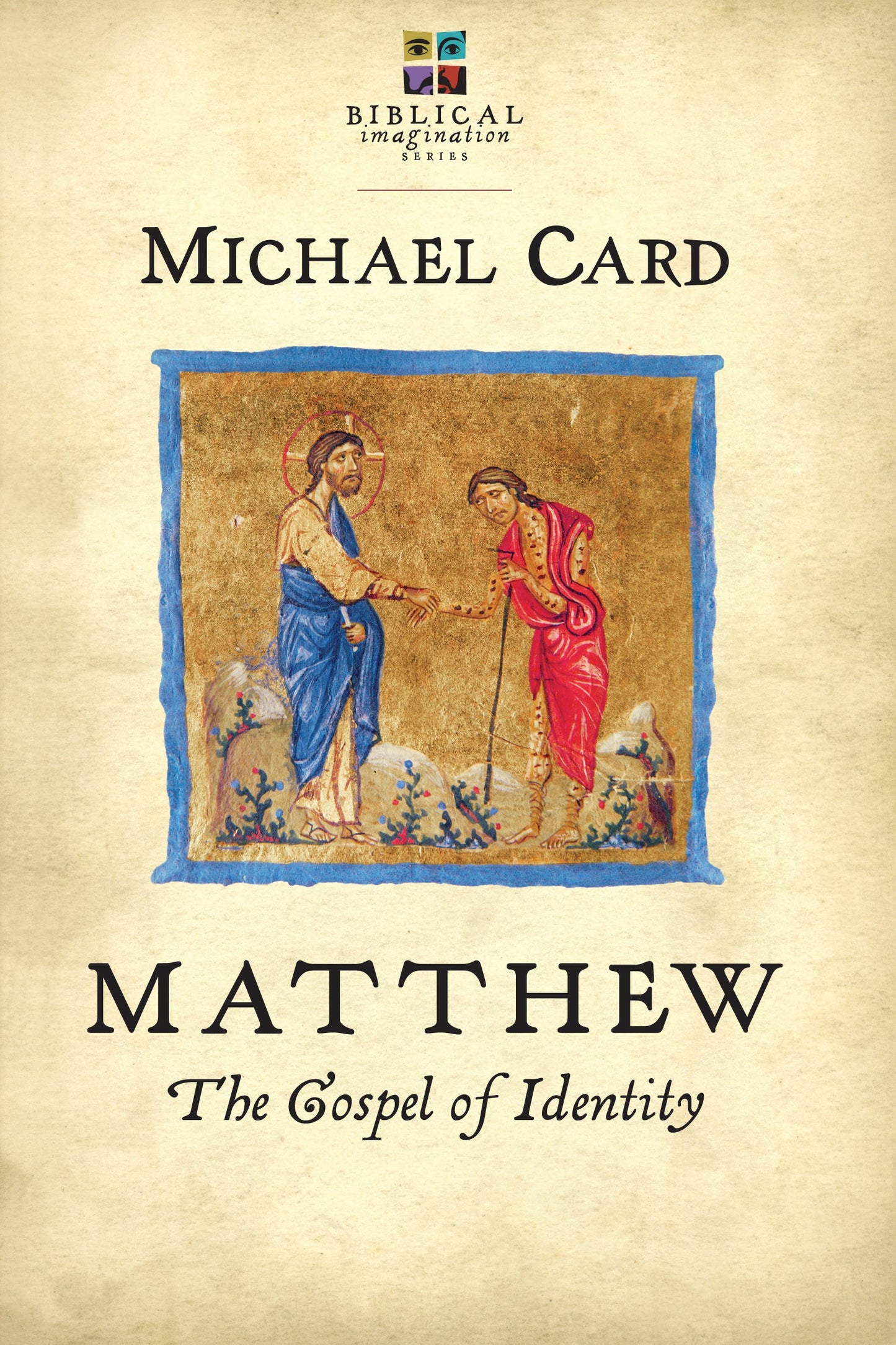 Matthew: The Gospel Of Identity