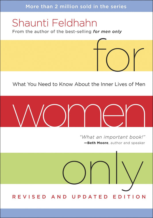 For Women Only (Revised & Updated Edition)