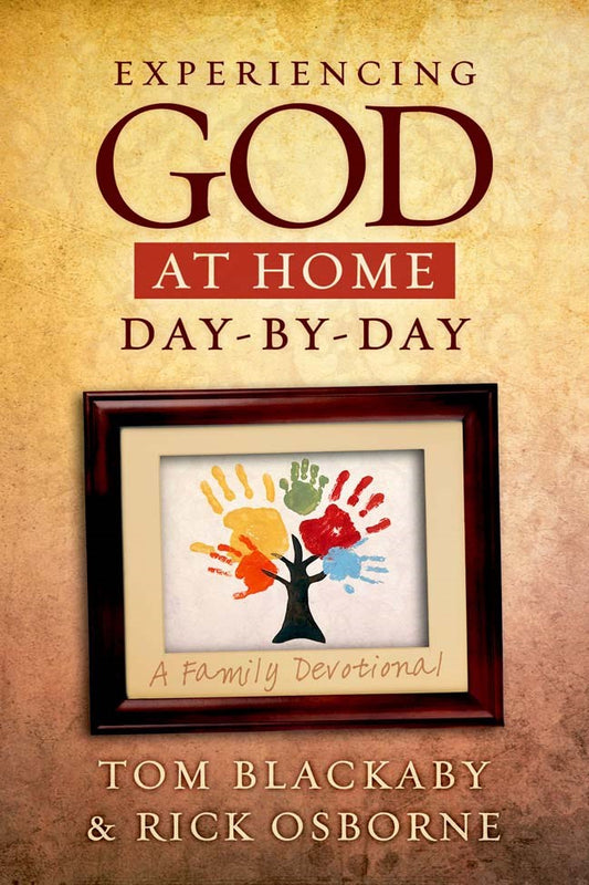 Experiencing God At Home Day-By-Day