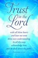 Bulletin-Trust In The Lord (Proverbs. 3:5-6  KJV) (Pack Of 100)