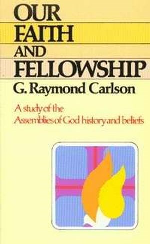 Our Faith And Fellowship