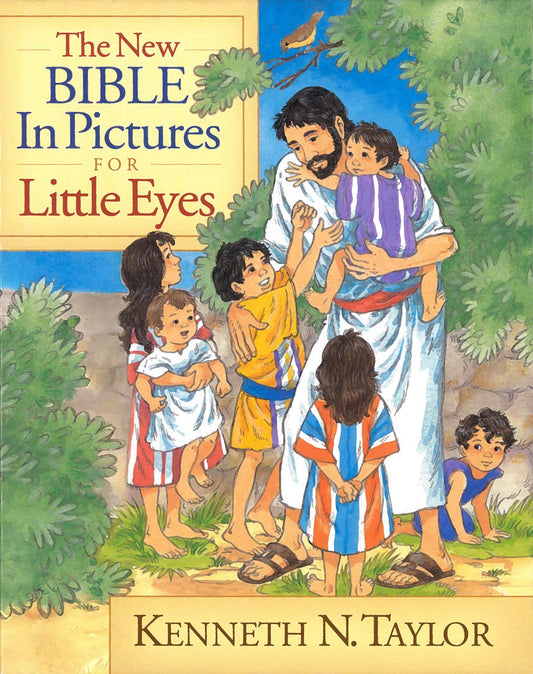 The New Bible In Pictures For Little Eyes