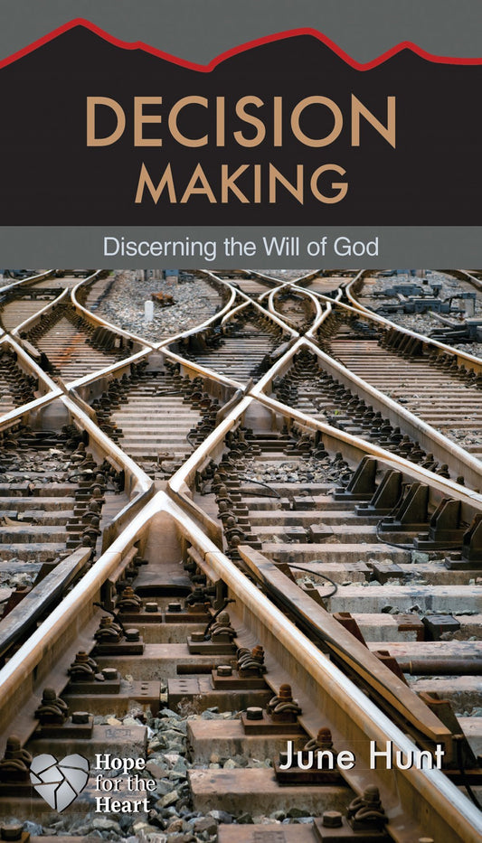 Decision Making (Hope For The Heart)
