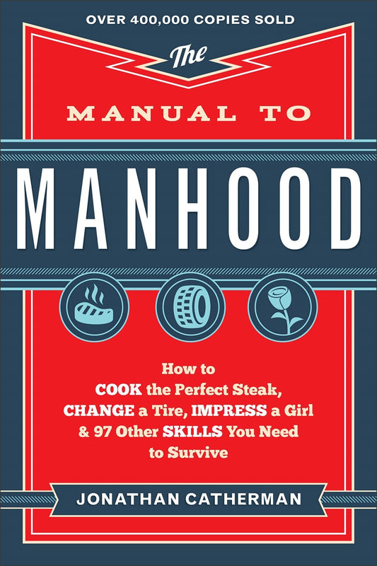 The Manual To Manhood